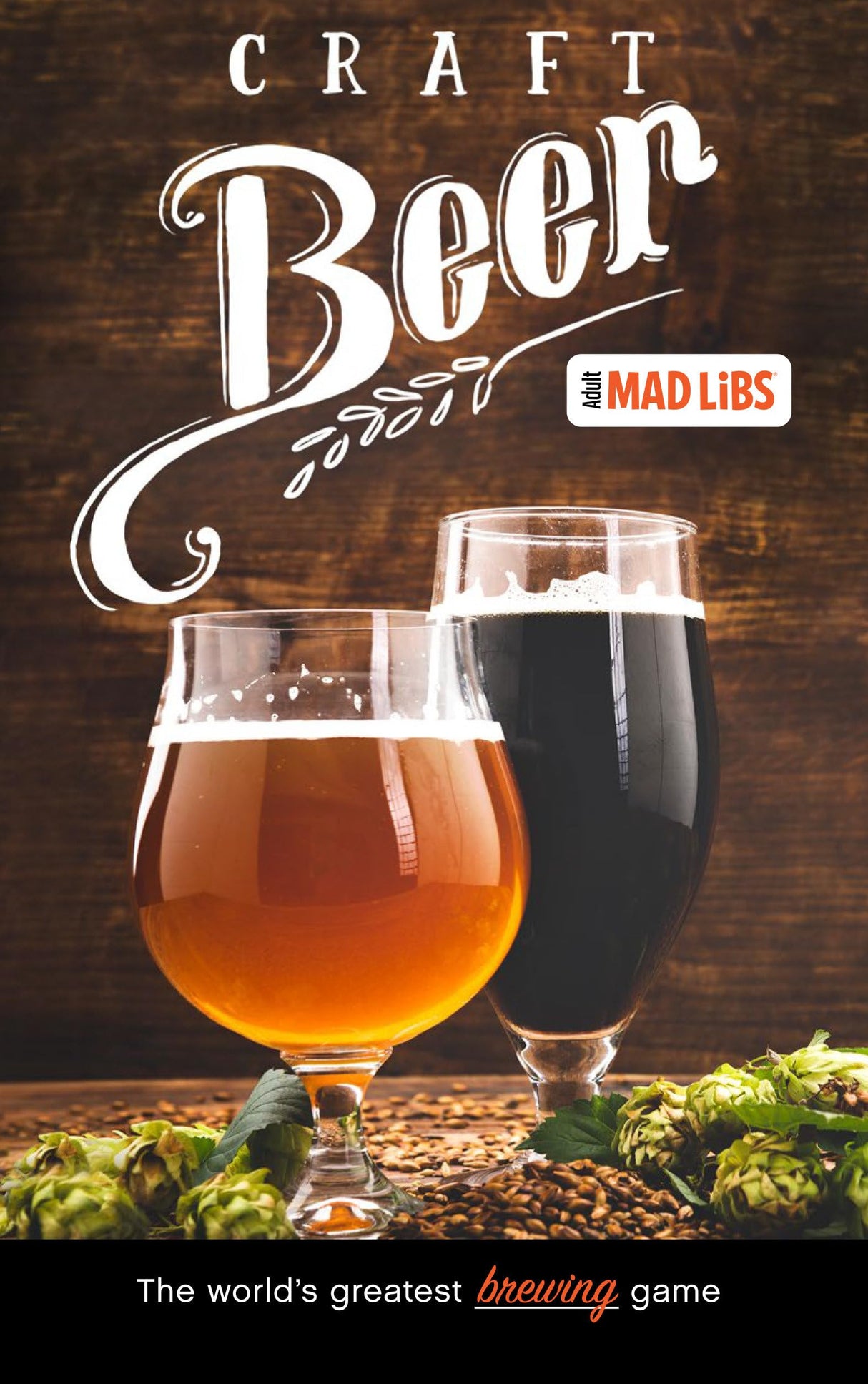 Craft Beer Mad Libs: World's Greatest Word Game (Adult Mad Libs) - Retail Maharaj
