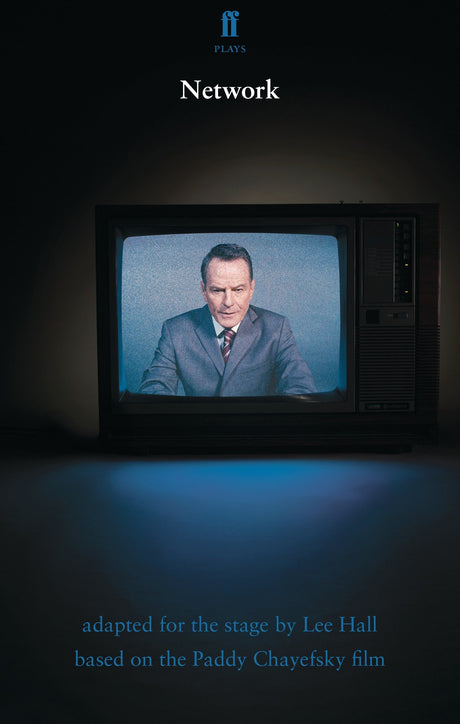 Network: based on the Paddy Chayefsky film (Faber Drama) - Retail Maharaj