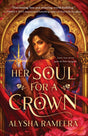 Her Soul for A Crown | A Dark Sri Lankan Mythology Romantasy of Cursed Gods, Forbidden Love & Revenge | For fans of Sarah J. Mass - Retail Maharaj