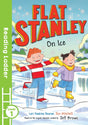 Flat Stanley On Ice: A Fun KS1 Early Reader for Children Aged 5 to 7 Years Old (Reading Ladder Level 1) - Retail Maharaj