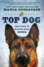 Top Dog: The Story of Marine Hero Lucca - Retail Maharaj