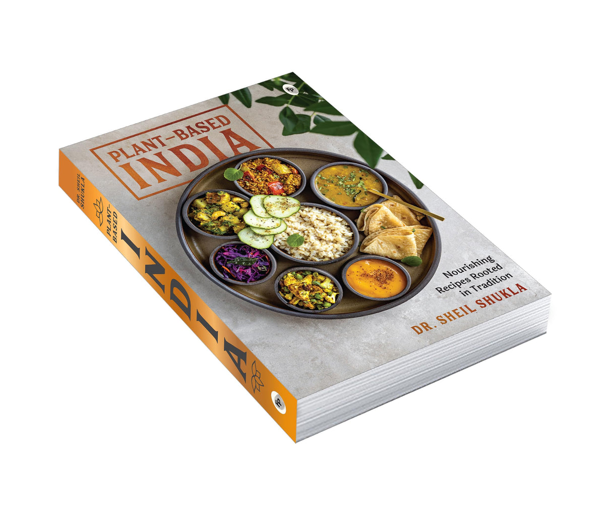 Plant-Based India: Nourishing Recipes Rooted in Tradition - Retail Maharaj