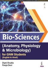 BIO-SCIENCES (ANATOMY, PHYSIOLOGY & MICROBIOLOGY) FOR GNM STUDENTS (ENGLISH & HINDI) - Retail Maharaj