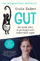 Gut: the inside story of our body’s most under-rated organ - Retail Maharaj