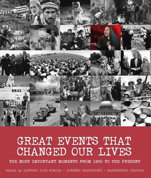 Great Events that Changed Our Lives: The Most Important Moments from 1950 to the Present - Retail Maharaj