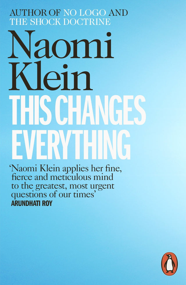 This Changes Everything: Capitalism vs. the Climate - Retail Maharaj