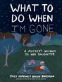 What to Do When I'm Gone - Retail Maharaj