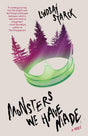 Monsters We Have Made: A Novel - Retail Maharaj