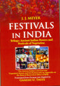 Festivals of India: 3 volumes Translated from the German - Retail Maharaj