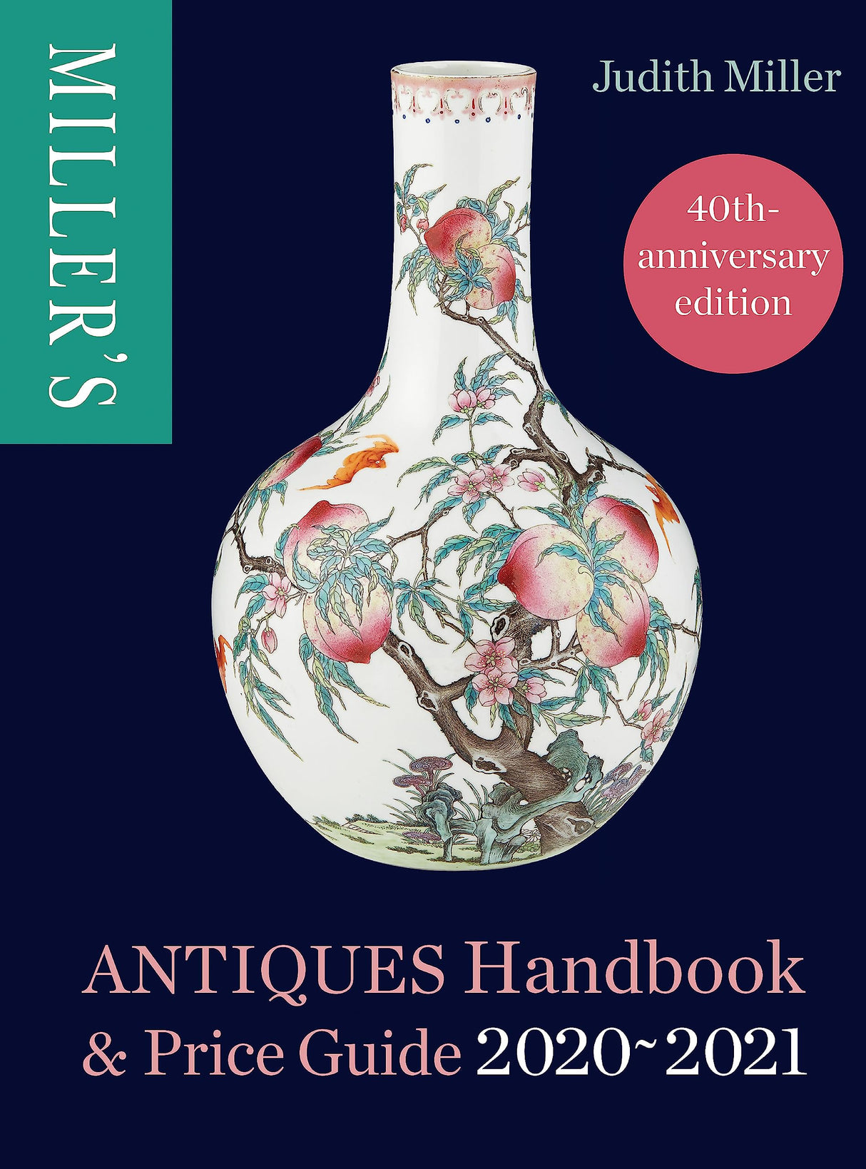 MILLER'S ANTIQUES HANDBOOK & PRICE GUIDE 2020-2021 - Retail Maharaj