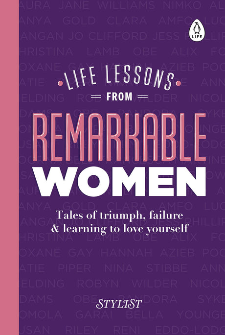 Life Lessons from Remarkable Women: Tales of Triumph, Failure and Learning to Love Yourself - Retail Maharaj