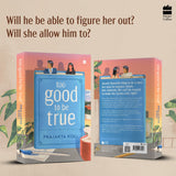 Too Good to Be True : A smart, funny will-they-won’t-they romance by mostlysane: A funny, smart will-they-won't-they romance by MostlySane - Retail Maharaj