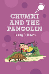 Chumki and the Pangolin (hOle books) - Retail Maharaj