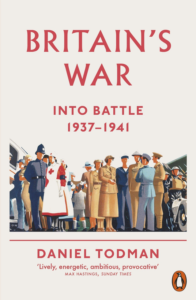 Britain's War: Into Battle, 1937-1941 - Retail Maharaj
