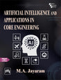 ARTIFICIAL INTELLIGENCE AND APPLICATIONS IN CORE ENGINEERING (Textbook) - Retail Maharaj