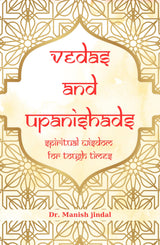Vedas and Upanishads : Spiritual wisdom for tough times - Retail Maharaj
