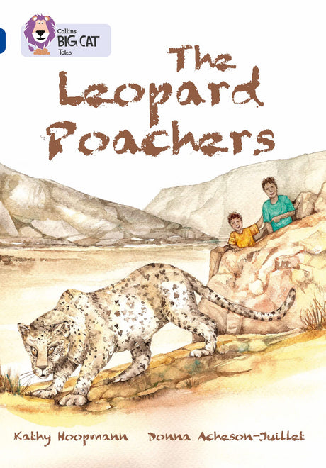The Leopard Poachers: Band 16/Sapphire (Collins Big Cat) - Retail Maharaj