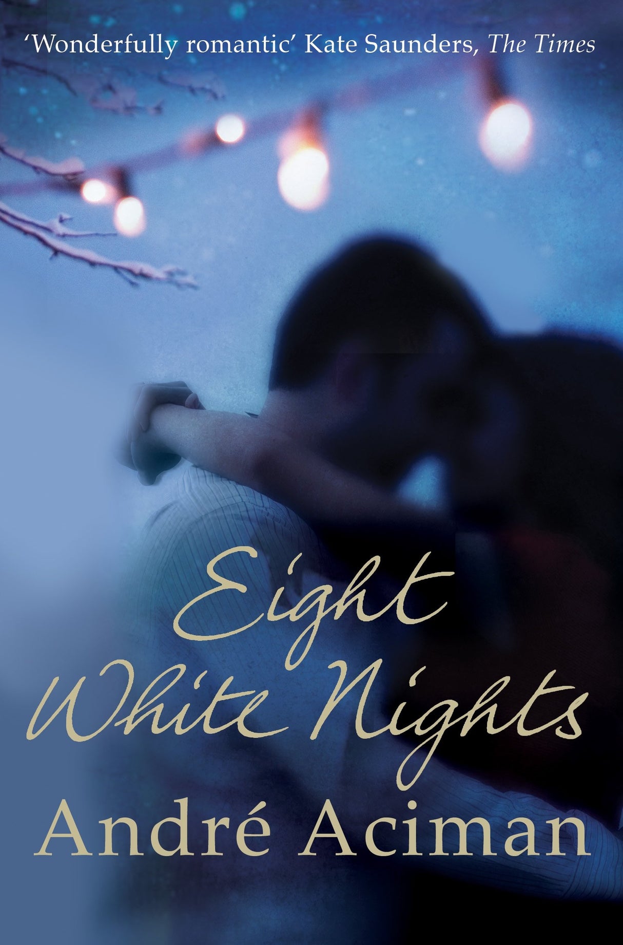 Eight White Nights: The unforgettable love story from the author of Call My By Your Name - Retail Maharaj
