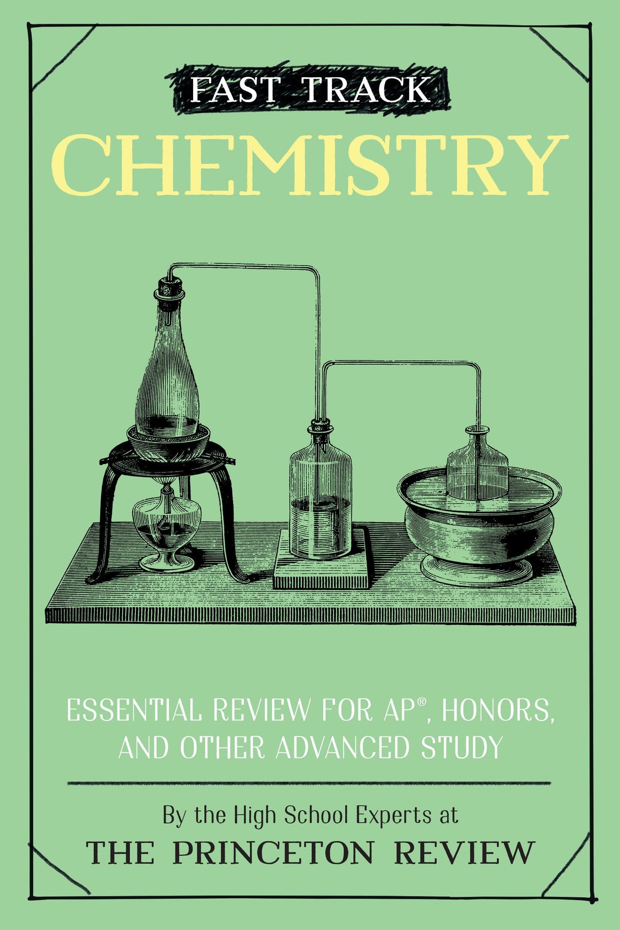 Fast Track: Chemistry: Essential Review for AP, Honors, and Other Advanced Study - Retail Maharaj