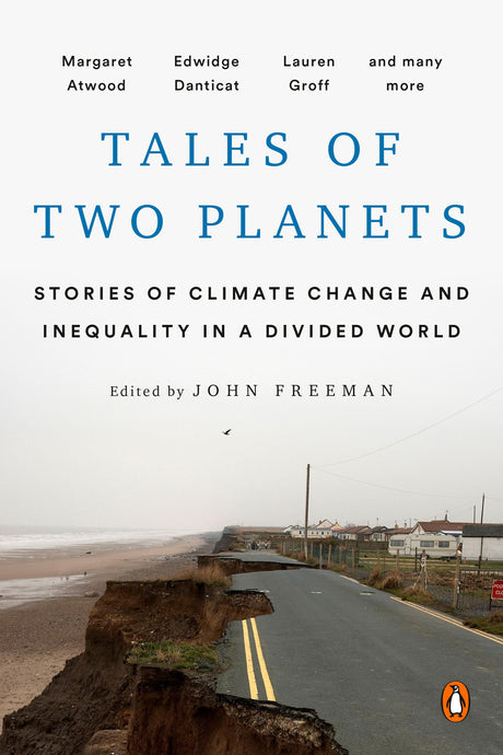 Tales of Two Planets: Stories of Climate Change and Inequality in a Divided World - Retail Maharaj