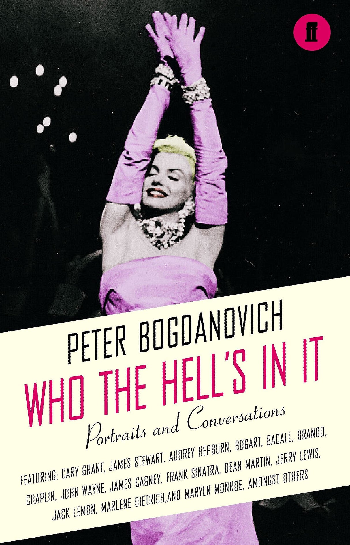 Who the Hell's In It?: Conversations with Legendary Film Stars - Retail Maharaj