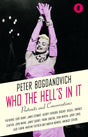 Who the Hell's In It?: Conversations with Legendary Film Stars - Retail Maharaj