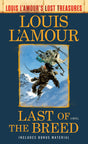 Last of the Breed (Louis L'Amour's Lost Treasures) - Retail Maharaj
