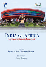 India and Africa: Deepening The Security Engagement - Retail Maharaj