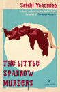 The Little Sparrow Murders (Detective Kindaichi Mysteries) - Retail Maharaj