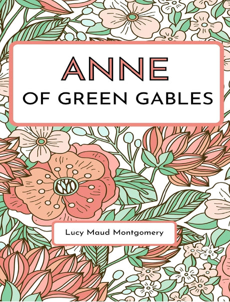 Anne of Green Gables - Retail Maharaj