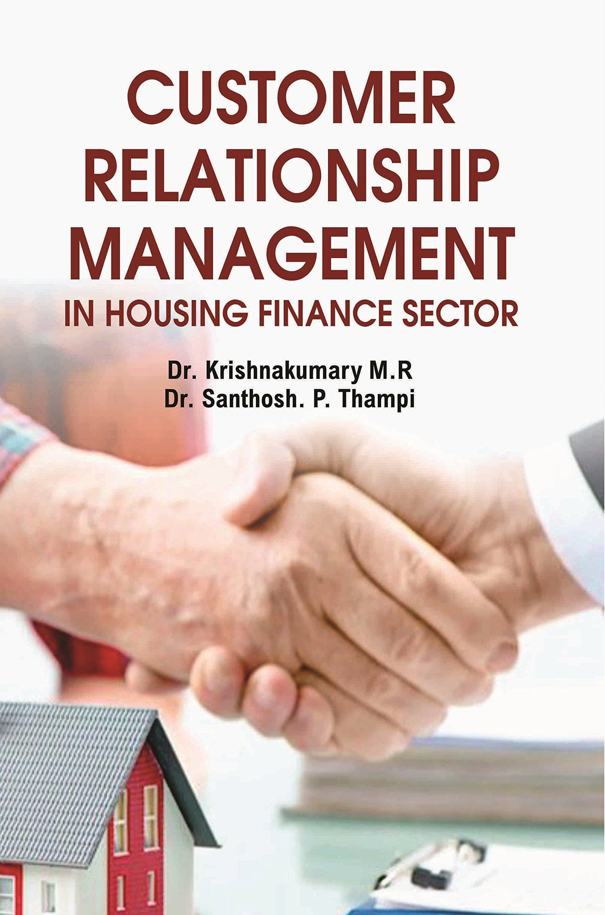 Customer Relationship Management in Housing FInance Sector - Retail Maharaj