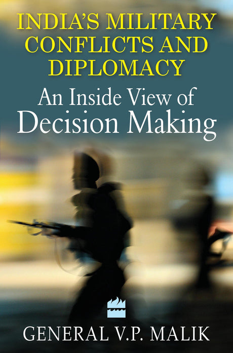 India's Military Diplomacy: An Inside View of Decision Making - Retail Maharaj
