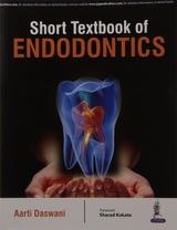 SHORT TEXTBOOK OF ENDODONTICS - Retail Maharaj