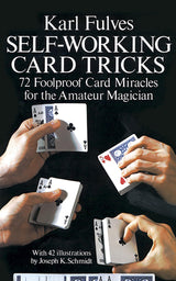 Self-working Card Tricks: 72 Foolproof Card Miracles for the Amateur Magician (Dover Magic Books) - Retail Maharaj