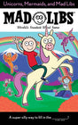 Unicorns, Mermaids, and Mad Libs: World's Greatest Word Game - Retail Maharaj