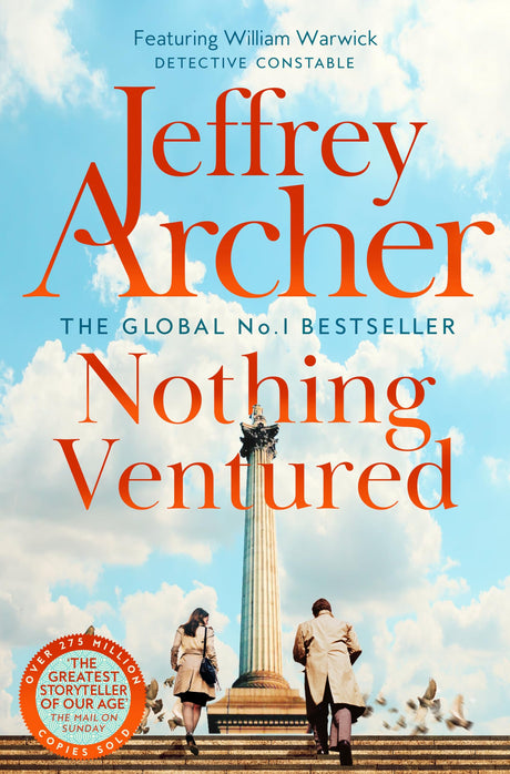 Nothing Ventured: The Pulse-Pounding First novel in the Sunday Times Bestselling William Warwick Series from International Bestselling Author Jeffrey Archer (William Warwick Novels) - Retail Maharaj