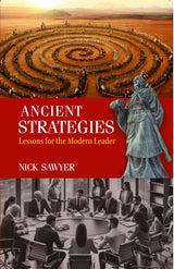 Ancient Strategies: Lessons for the Modern Leader - Retail Maharaj