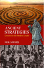 Ancient Strategies: Lessons for the Modern Leader - Retail Maharaj