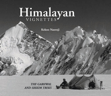 Himalayan Vignettes: The Garhwal & Sikkim Treks - Retail Maharaj