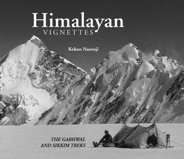 Himalayan Vignettes: The Garhwal & Sikkim Treks - Retail Maharaj
