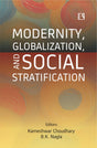 MODERNITY, GLOBALIZATION, AND SOCIAL STRATIFICATION - Retail Maharaj