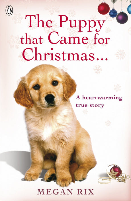 The Puppy that Came for Christmas and Stayed Forever - Retail Maharaj