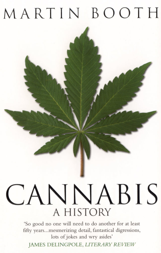 Cannabis: A History - Retail Maharaj