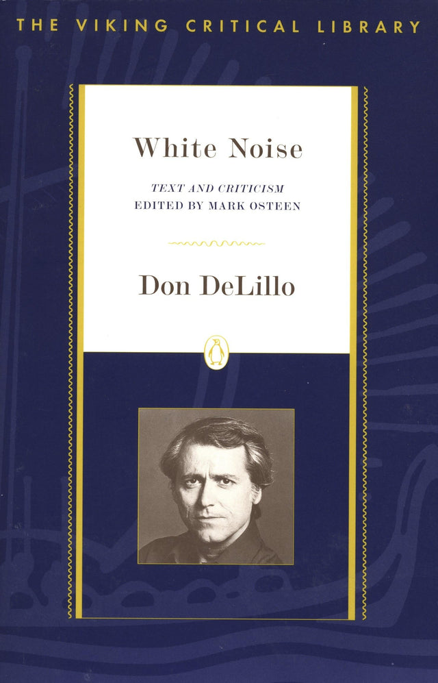 White Noise: Text and Criticism (Critical Library, Viking) - Retail Maharaj