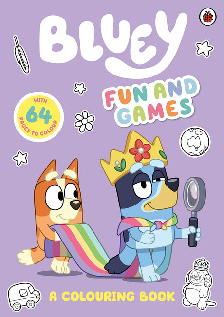 Bluey: Fun and Games: A Colouring Book: Official Colouring Book - Retail Maharaj