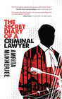 The Secret Diary of a Criminal Lawyer - Retail Maharaj