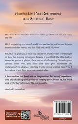 Planning Life Post Retirement With Spiritual Base - Lead a Joyful and Fun Filled Post Retirement Life. Book Written on Self Experience - Retail Maharaj