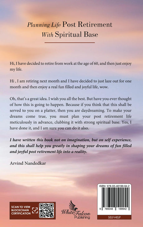 Planning Life Post Retirement With Spiritual Base - Lead a Joyful and Fun Filled Post Retirement Life. Book Written on Self Experience - Retail Maharaj