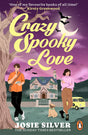 Crazy Spooky Love: The irresistible new supernatural romance from the bestselling author of One Day in December - Retail Maharaj