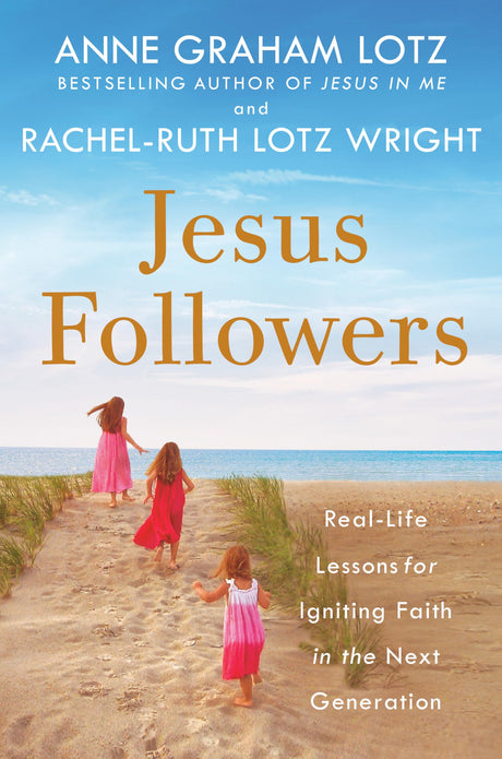 Jesus Followers: Real-Life Lessons for Igniting Faith in the Next Generation - Retail Maharaj